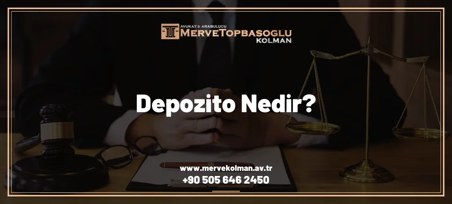 Depozito Nedir?