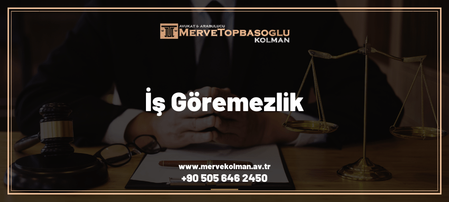 İş Göremezlik
