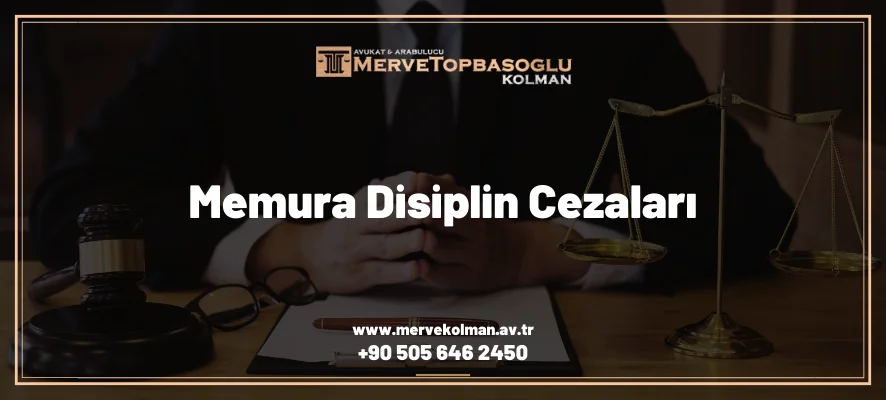Memura Disiplin Cezaları