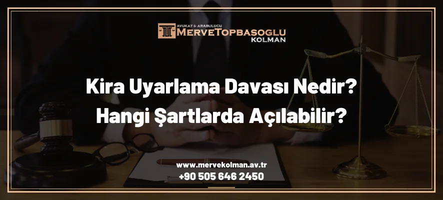kira uyarlama davası